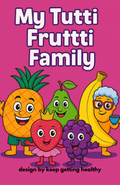 My Tutti Fruttti Family